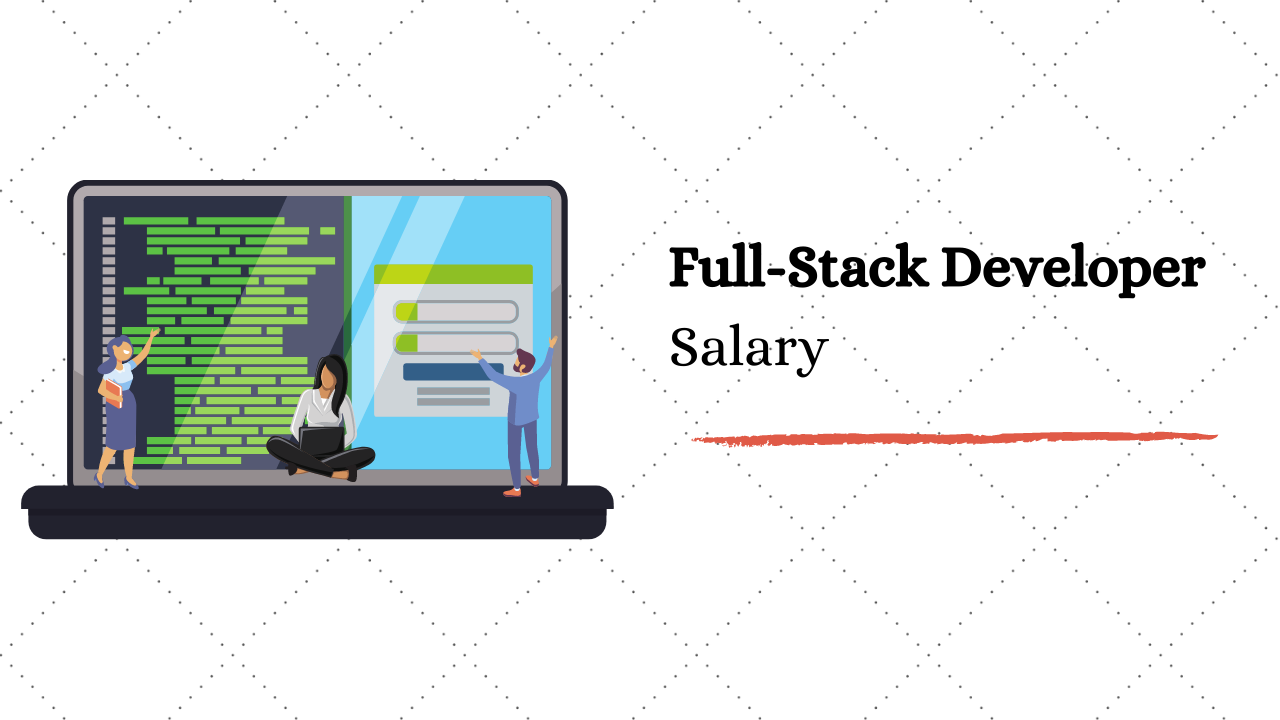 full-stack-developer-salary-for-freshers